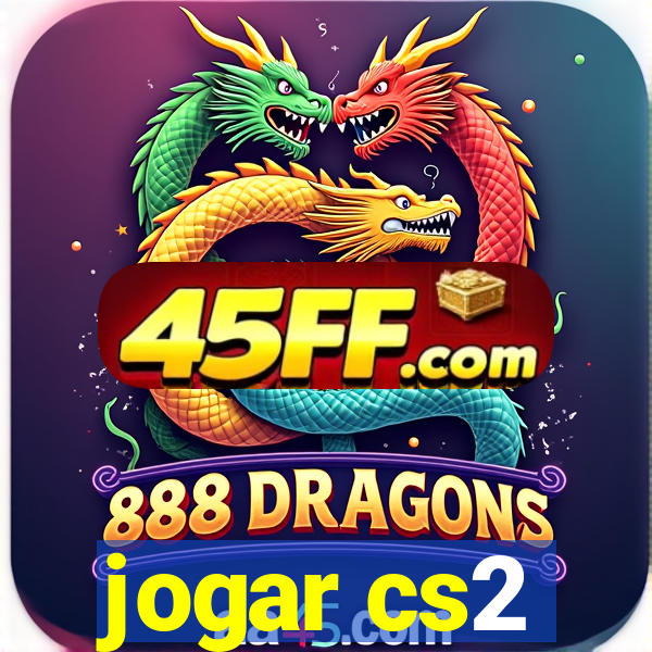 jogar cs2